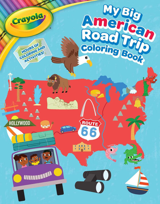 Crayola: My Big American Road Trip Coloring Book (A Crayola My Big Coloring Book for Kids) (Crayola/BuzzPop)