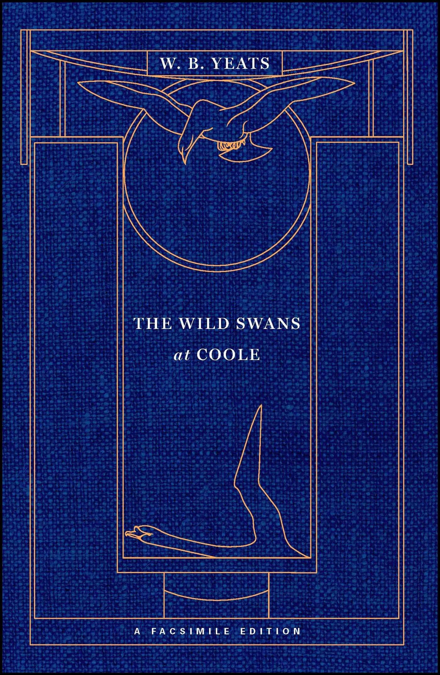 The Wild Swans at Coole: A Facsimile Edition (Yeats Facsimile Edition) - 4591