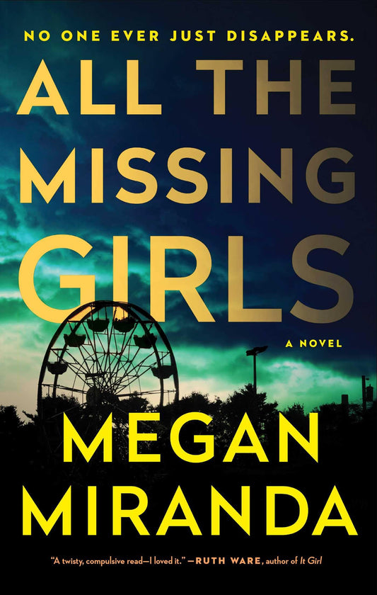 All the Missing Girls: A Novel - 6310