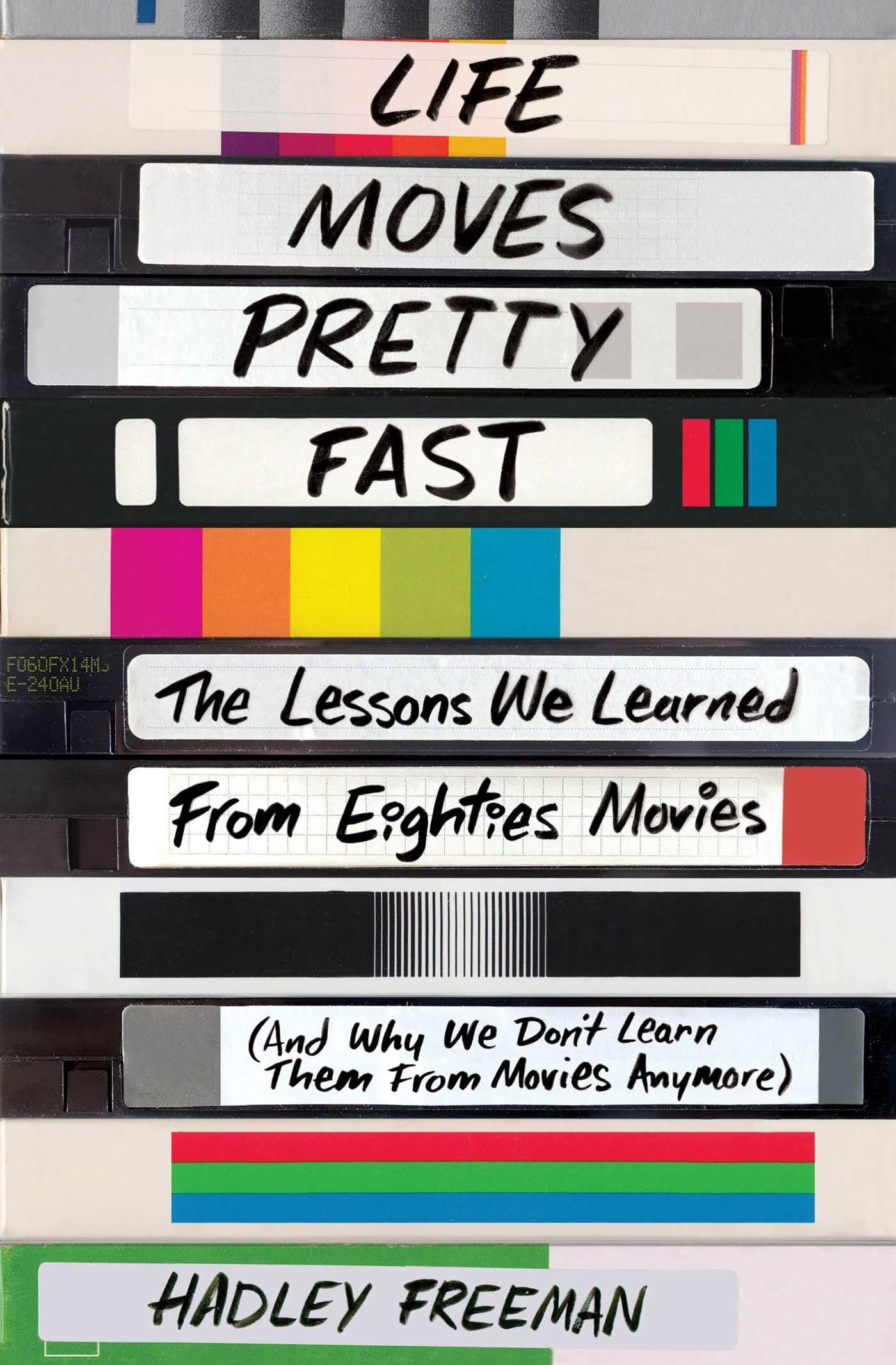 Life Moves Pretty Fast: The Lessons We Learned from Eighties Movies (and Why We Don't Learn Them from Movies Anymore) - 4967