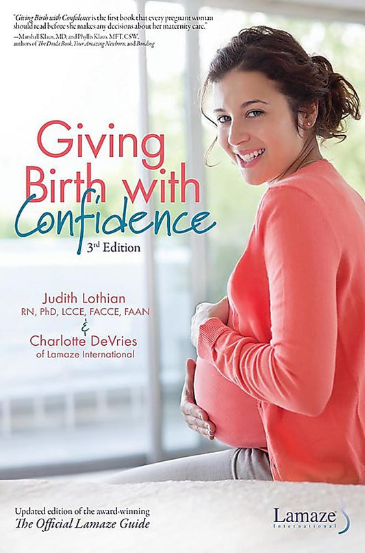 Giving Birth With Confidence (Official Lamaze Guide, 3rd Edition) - 8403