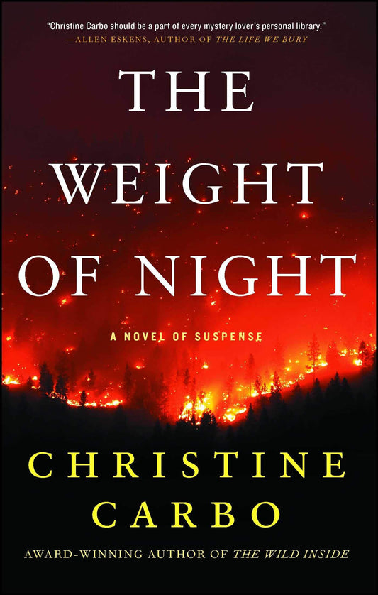 The Weight of Night: A Novel of Suspense (3) (Glacier Mystery Series) - 9583