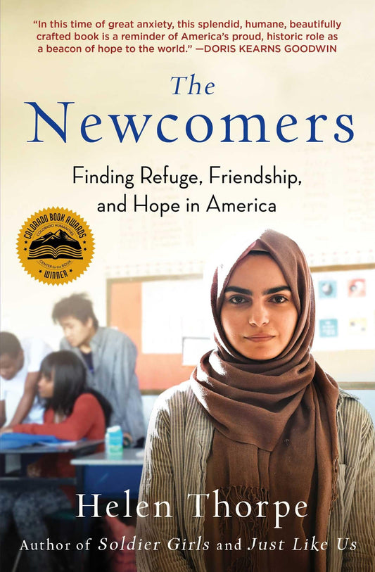 The Newcomers: Finding Refuge, Friendship, and Hope in America - 4538