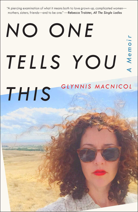 No One Tells You This: A Memoir