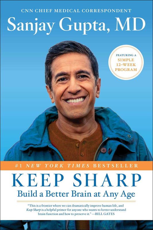 Keep Sharp: Build a Better Brain at Any Age - 559