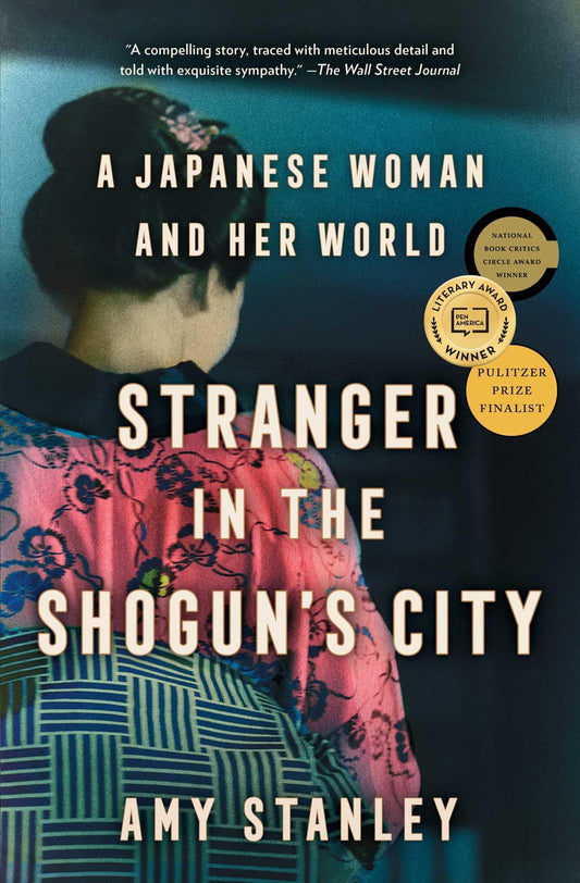 Stranger in the Shogun's City: A Japanese Woman and Her World - 1780