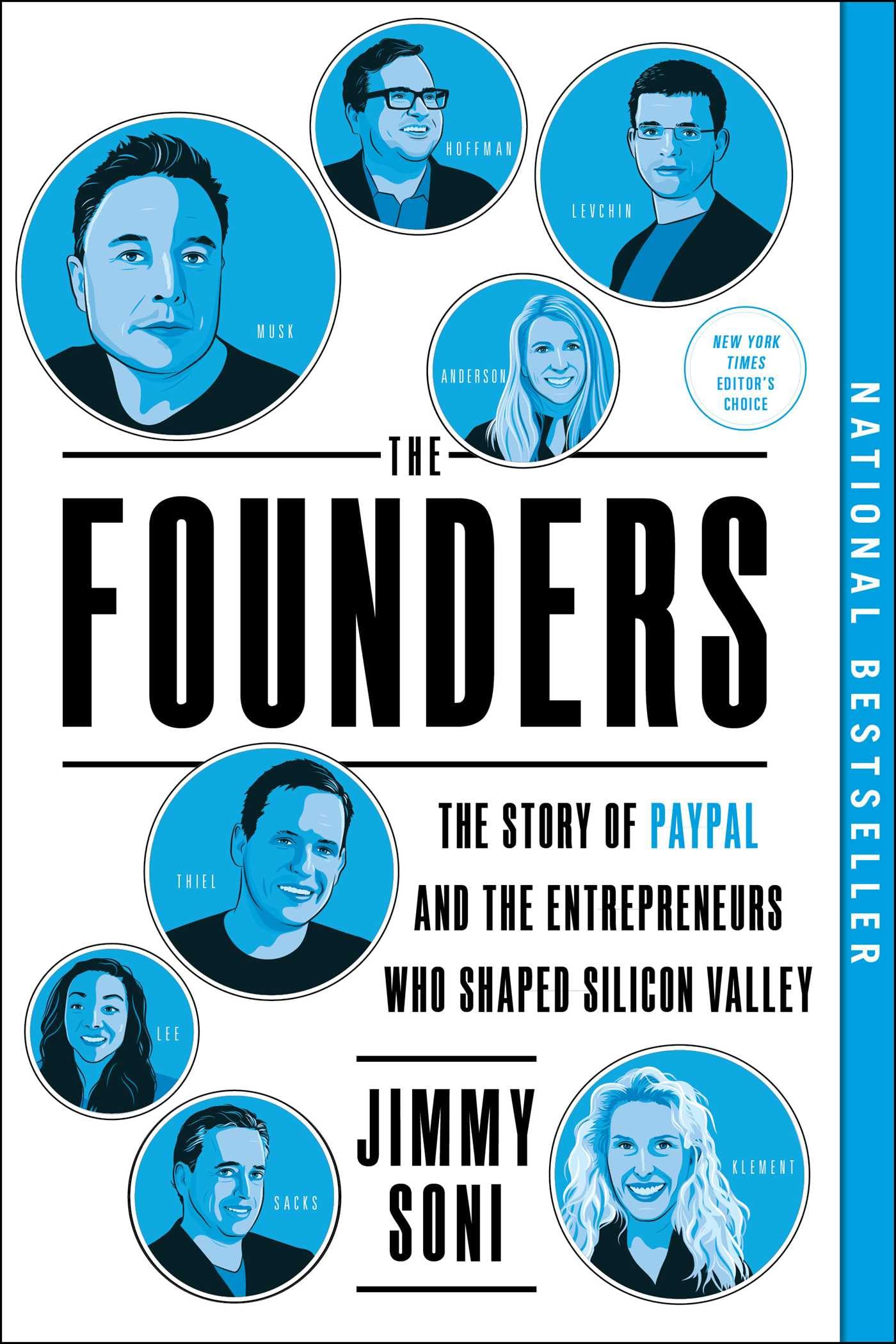 The Founders: The Story of Paypal and the Entrepreneurs Who Shaped Silicon Valley - 7642