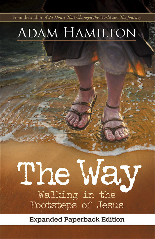 The Way, Expanded Paperback Edition: Walking in the Footsteps of Jesus - 8613