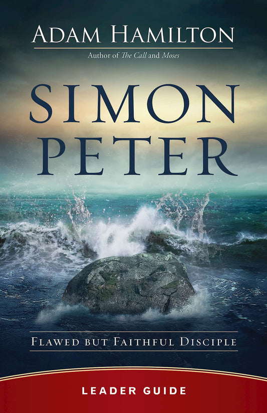 Simon Peter Leader Guide: Flawed but Faithful Disciple - 9837
