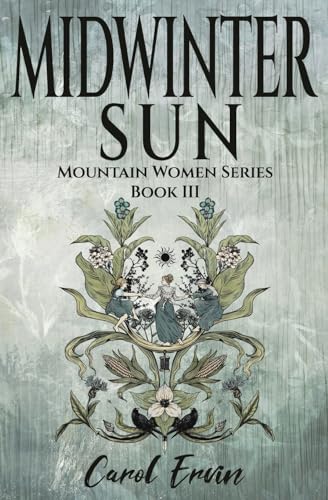 Midwinter Sun: A Love Story (Mountain Women)