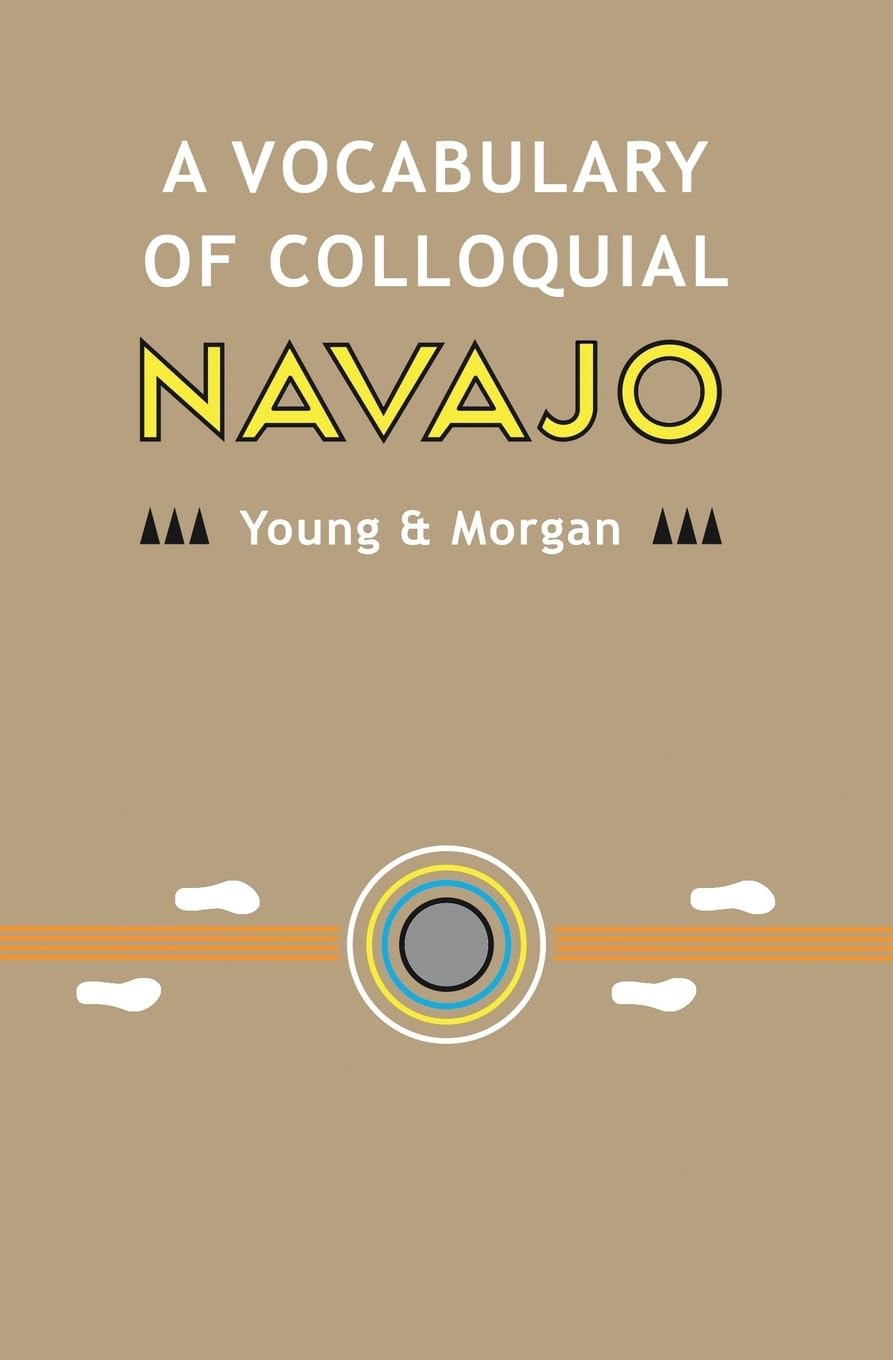 A Vocabulary of Colloquial Navajo (Navajo Language Dictionary) - 2421