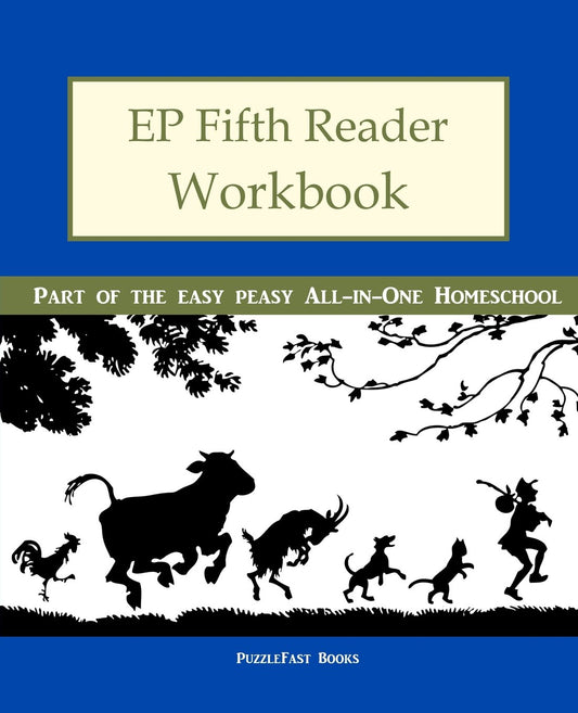 EP Fifth Reader Workbook: Part of the Easy Peasy All-in-One Homeschool