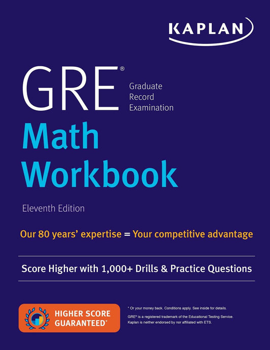 GRE Math Workbook: Score Higher with 1,000+ Drills & Practice Questions (Kaplan Test Prep) - 1116