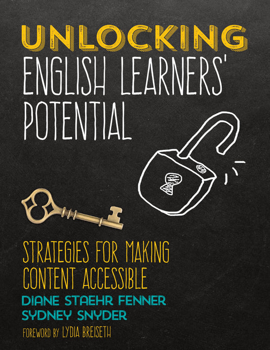 Unlocking English Learners′ Potential: Strategies for Making Content Accessible - 9762