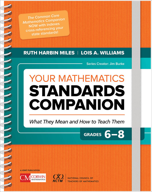 Your Mathematics Standards Companion, Grades 6-8: What They Mean and How to Teach Them (Corwin Mathematics Series) - 7694