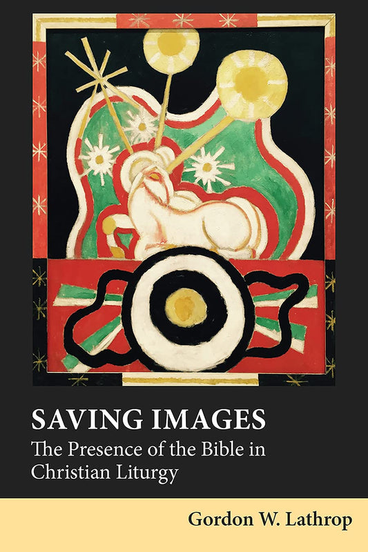 Saving Images: The Presence of the Bible in Christian Liturgy - 8594