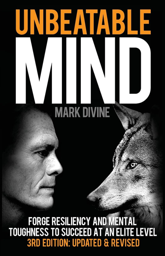 Unbeatable Mind: Forge Resiliency and Mental Toughness to Succeed at an Elite Level (Third Edition) - 2516