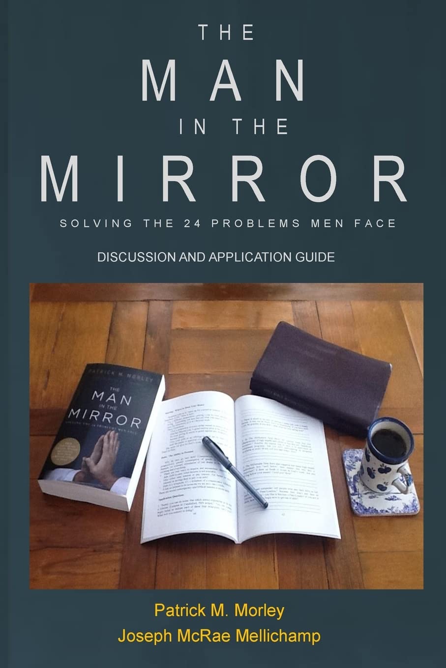 The Man in the Mirror: Discussion and Application Guide - 4743