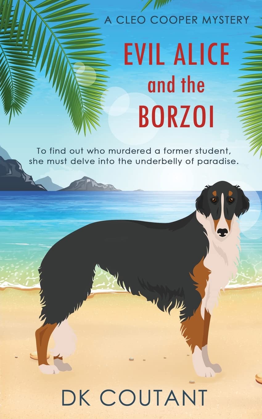 Evil Alice and the Borzoi (Cleo Cooper Mystery)