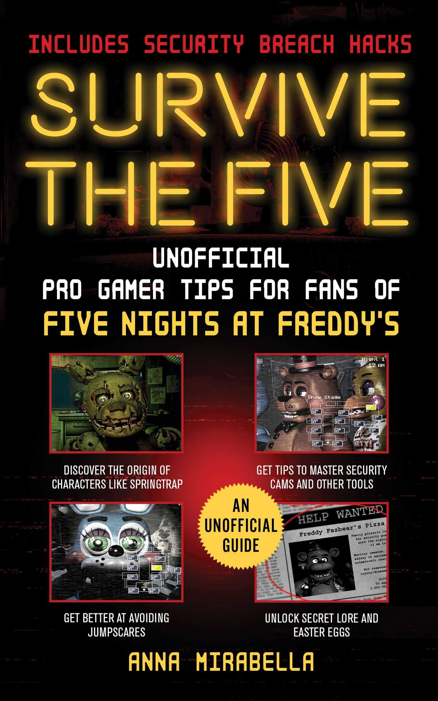 Survive the Five: Unofficial Pro Gamer Tips for Fans of Five Nights at Freddy's―Includes Security Breach Hacks - 1982