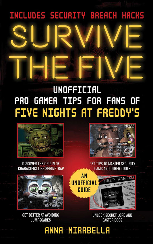 Survive the Five: Unofficial Pro Gamer Tips for Fans of Five Nights at Freddy's―Includes Security Breach Hacks - 1982