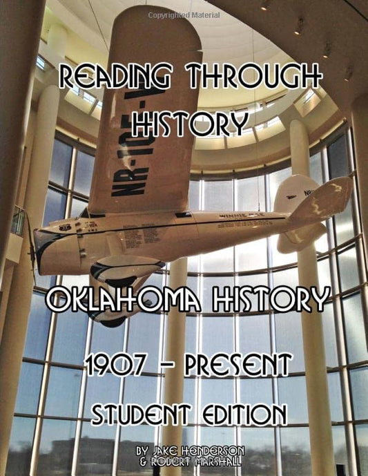 Oklahoma History 1907 through Present: Student Edition (Reading Through History) - 4357