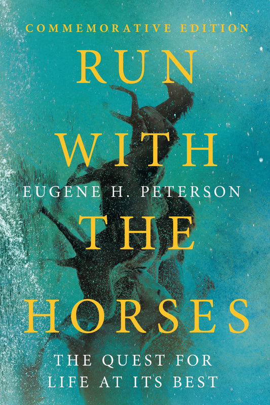 Run with the Horses: The Quest for Life at Its Best - 8957