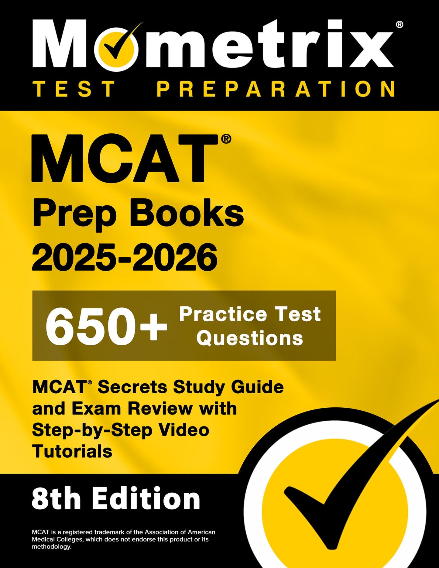 MCAT Prep Books 2025-2026 - 650+ Practice Test Questions, MCAT Secrets Study Guide and Exam Review with Step-by-Step Video Tutorials: [8th Edition] - 5333