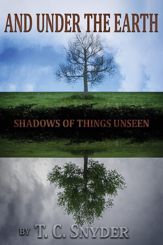 And Under The Earth: Shadows of Things Unseen - 905