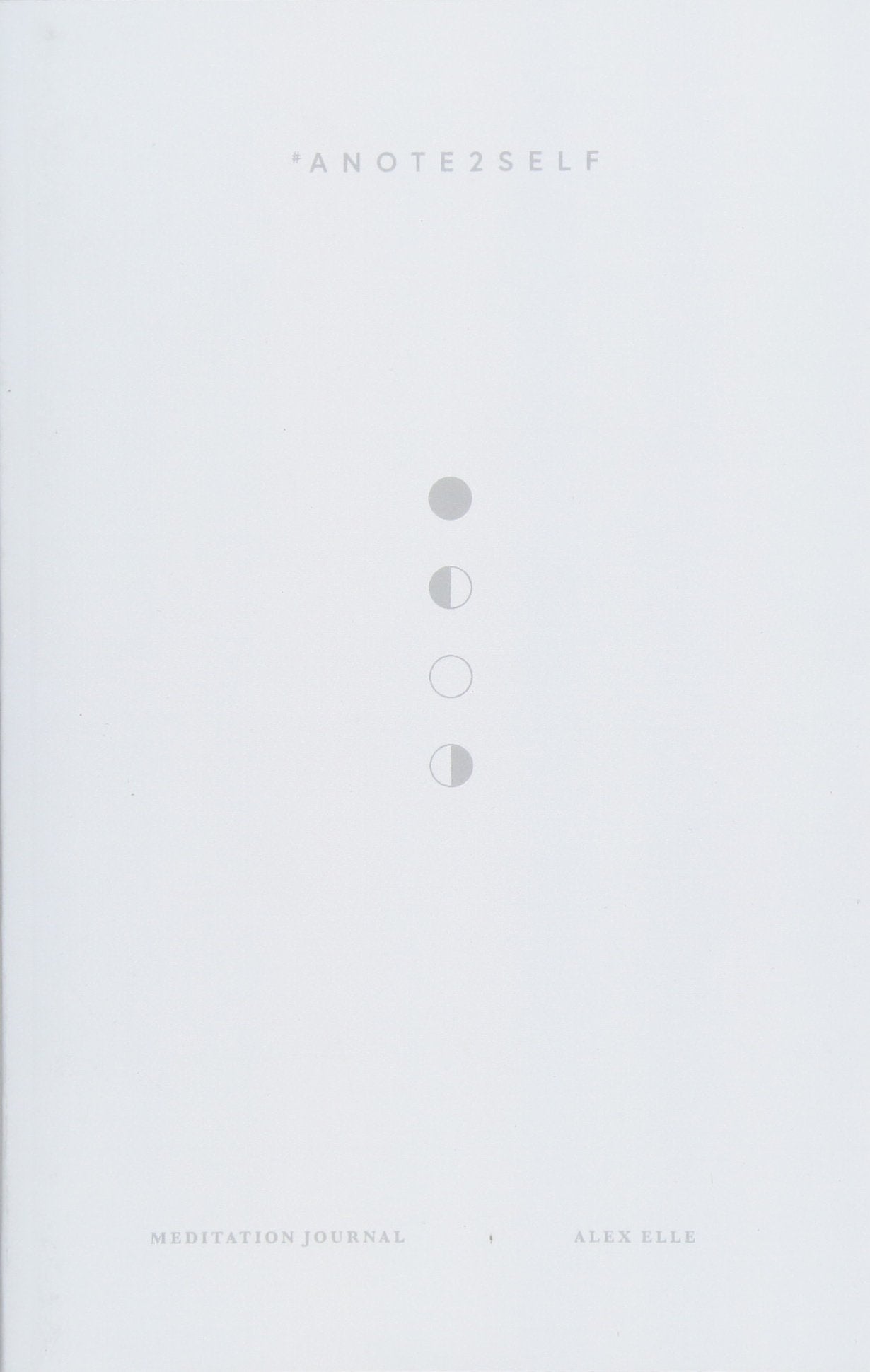 #ANOTE2SELF Meditation Journal