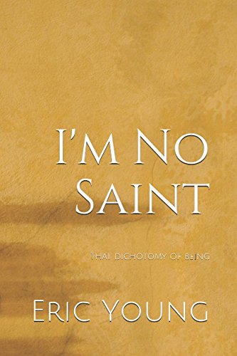 I'm No Saint: That Dichotomy of Being