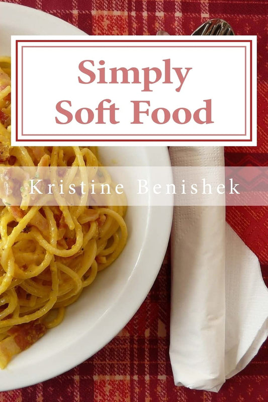 Simply Soft Food: 200 delicious and nutritious recipes for people with chewing difficulty or who simply enjoy soft food - 4700