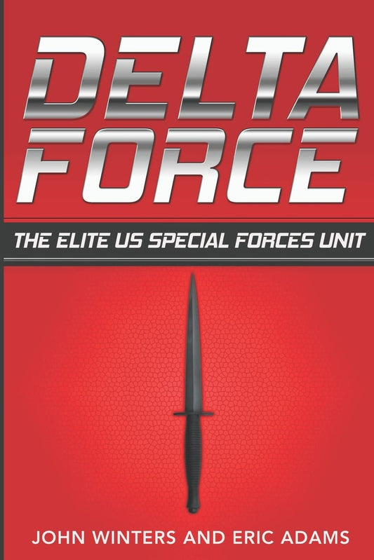 Delta Force: The Elite US Special Forces Unit - 9842