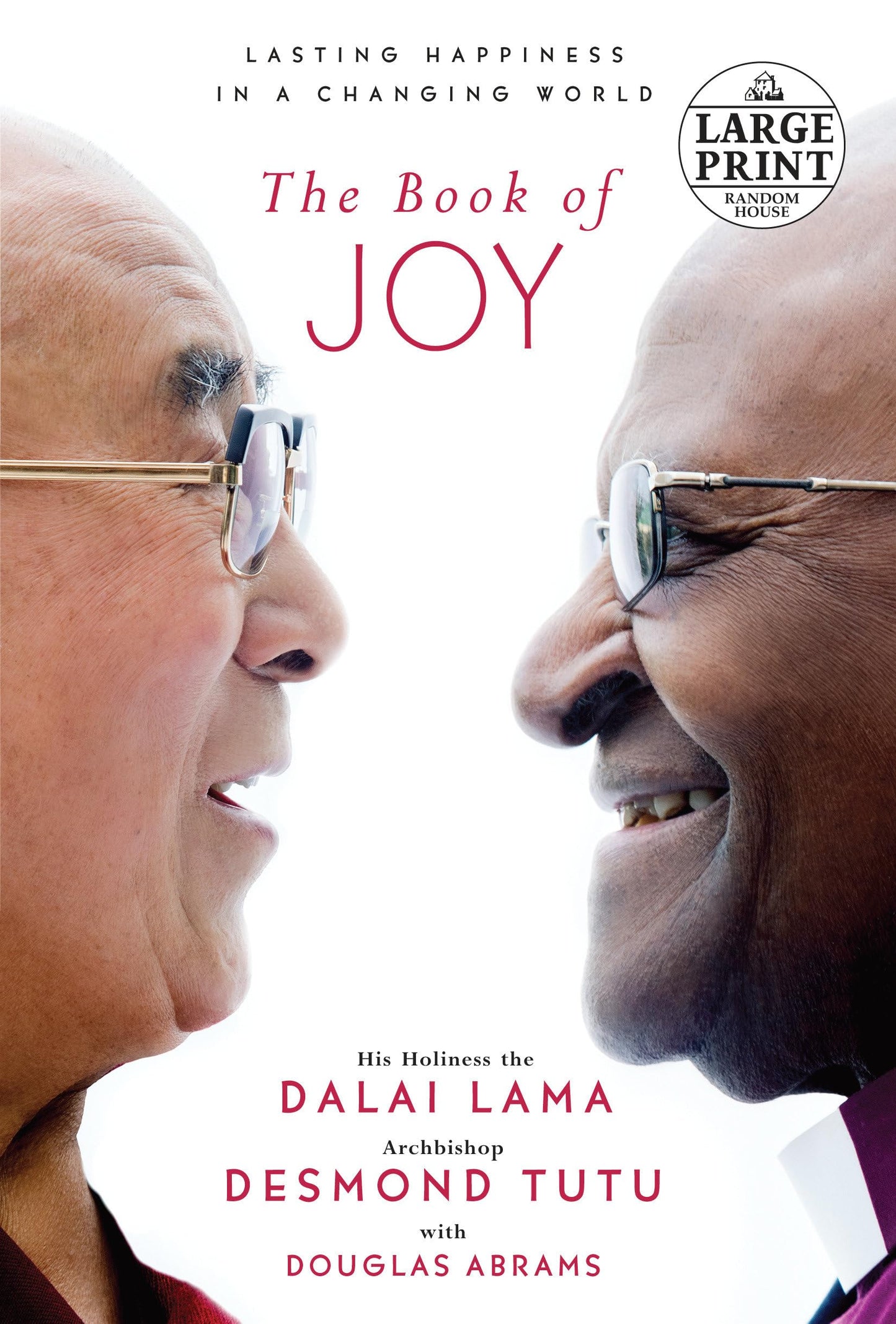 The Book of Joy: Lasting Happiness in a Changing World - 7542
