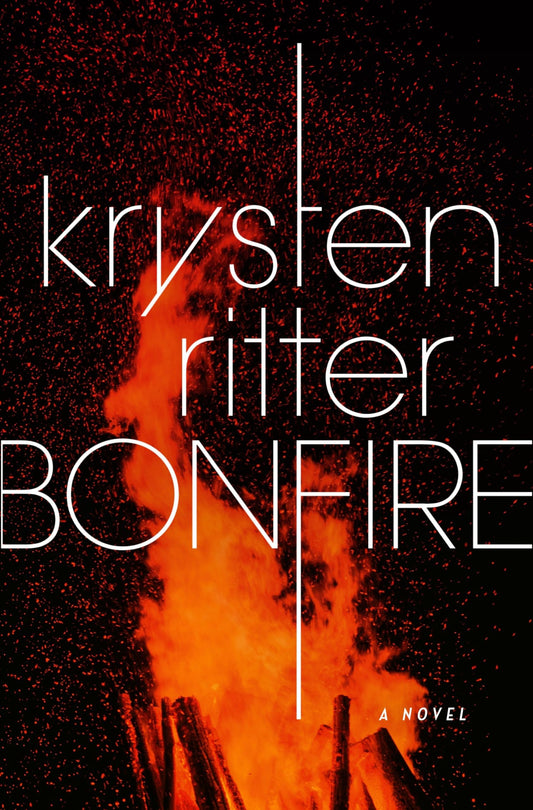 Bonfire: A Novel - 490