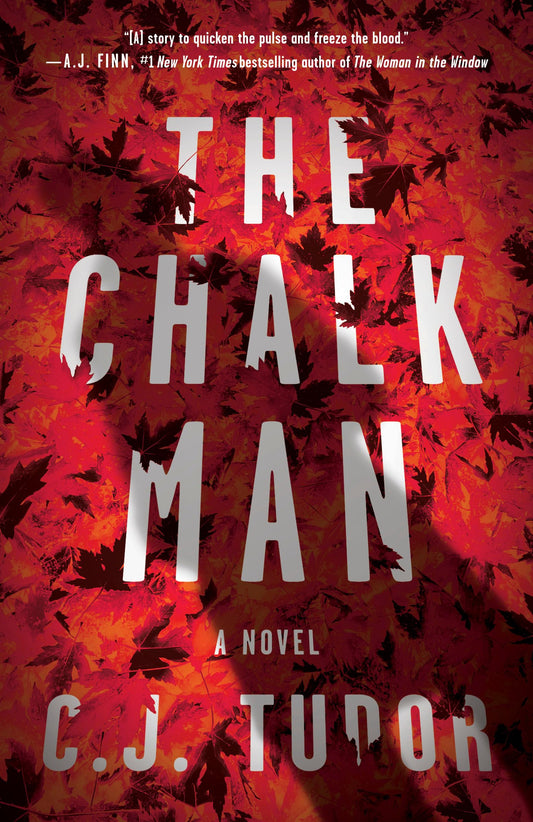 The Chalk Man: A Novel - 9255