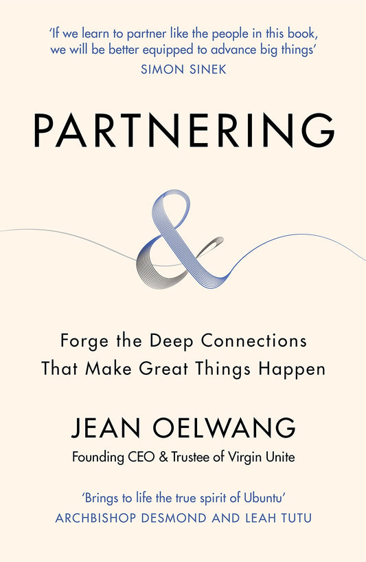 Partnering: Forge the Deep Connections that Make Great Things Happen - 7261