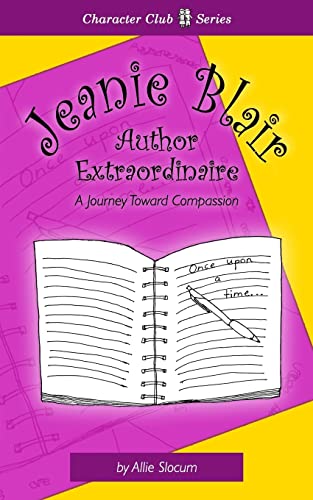 Jeanie Blair, Author Extraordinaire: A lesson in Compassion (Character Club Series)