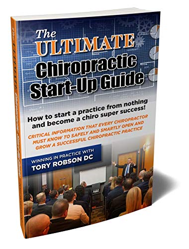 The Ultimate Chiropractic Start-Up Guide - 4621