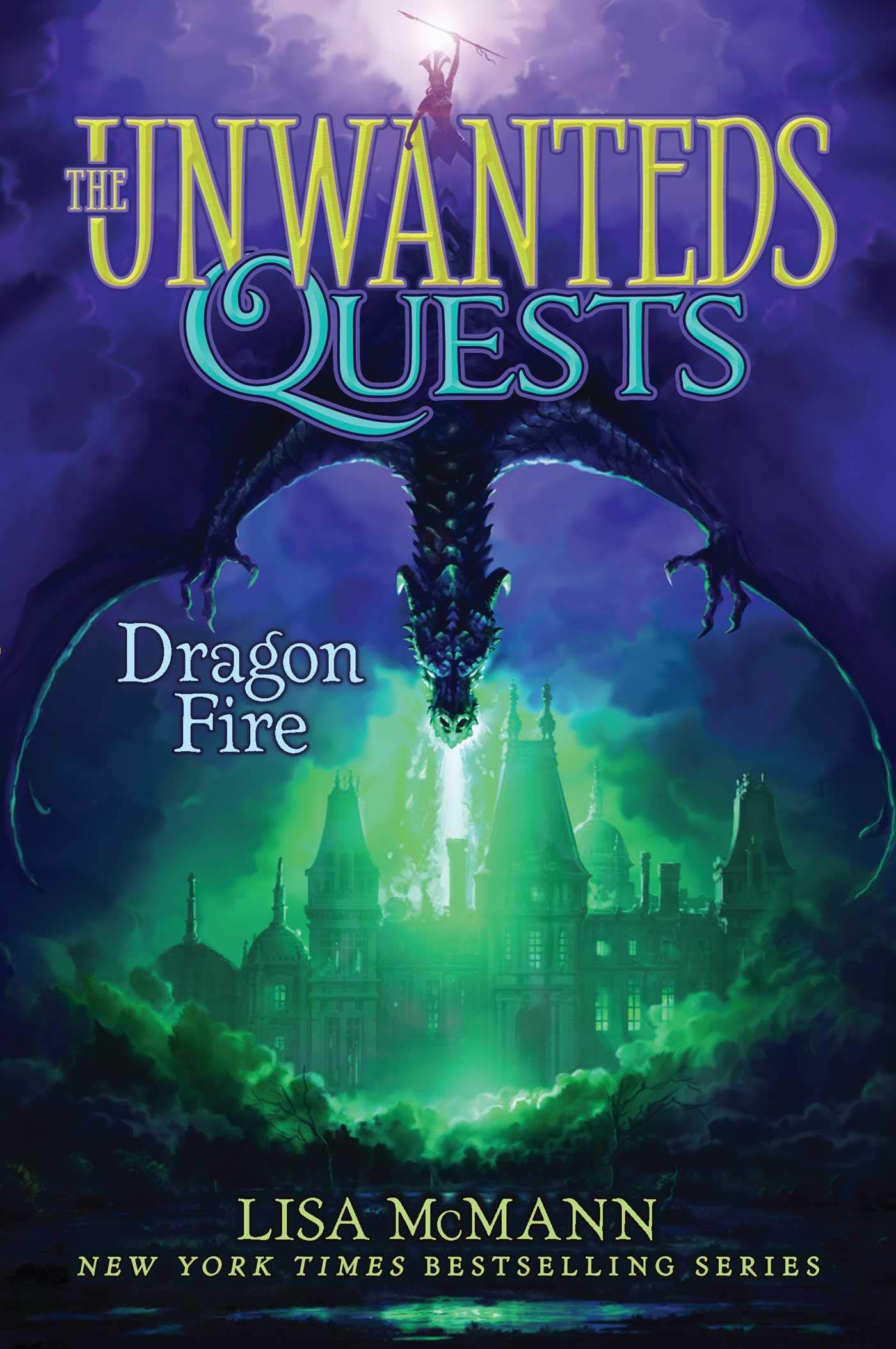 Dragon Fire (The Unwanteds Quests)