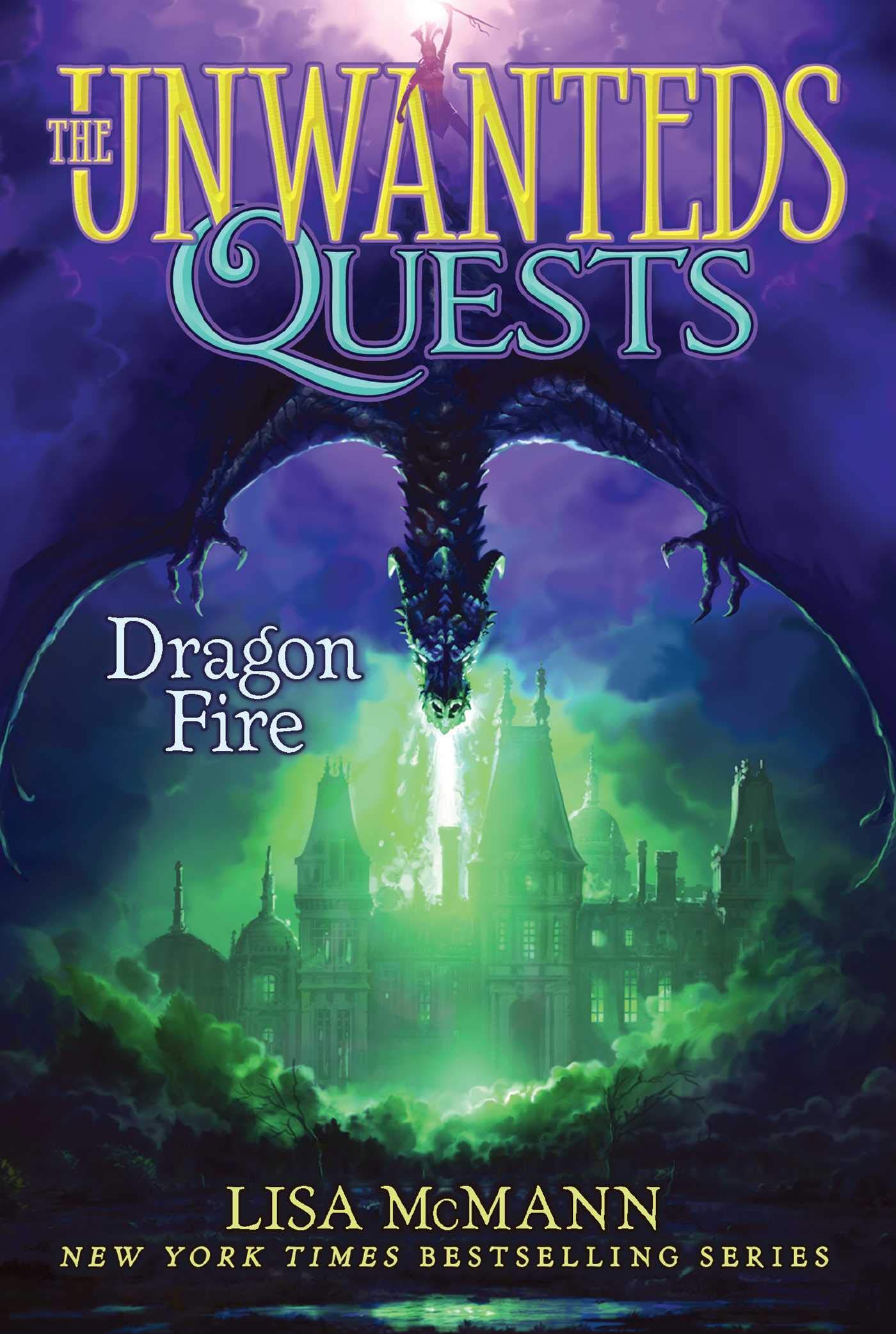 Dragon Fire (The Unwanteds Quests)