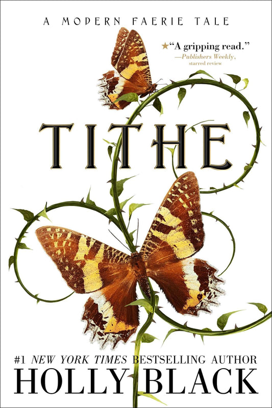 Tithe: A Modern Faerie Tale (The Modern Faerie Tales) - 4039