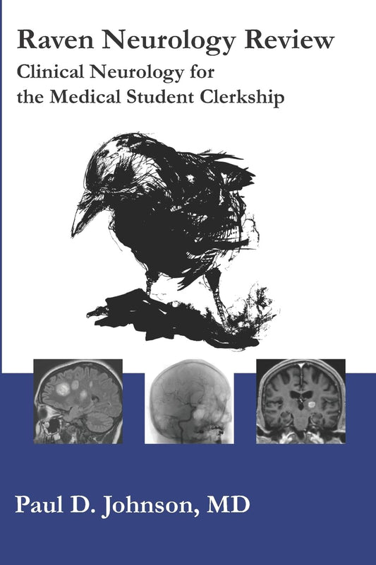 Raven Neurology Review: Clinical Neurology for Medical Students