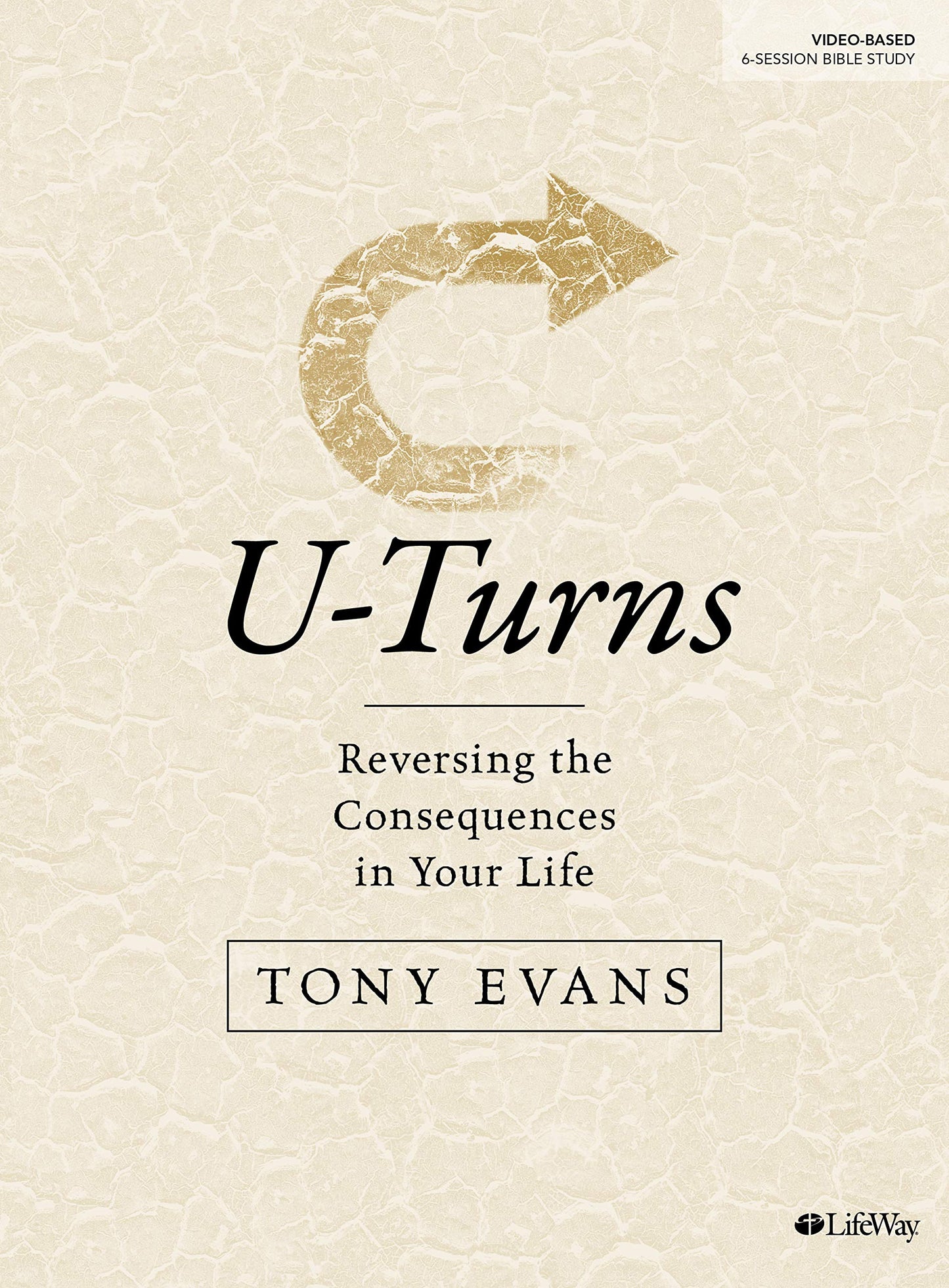 U-Turns - Bible Study Book: Reversing the Consequences in Your Life - 248