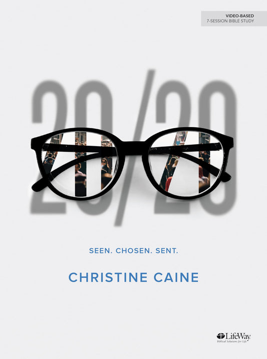 20/20 - Bible Study Book: Seen. Chosen. Sent - 2978