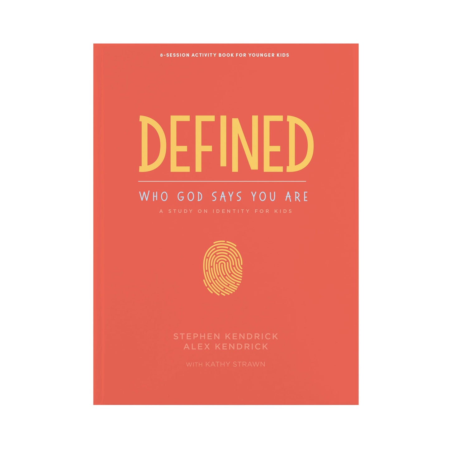 Defined: Who God Says You Are - Younger Kids Activity Book: A Study on Identity for Kids