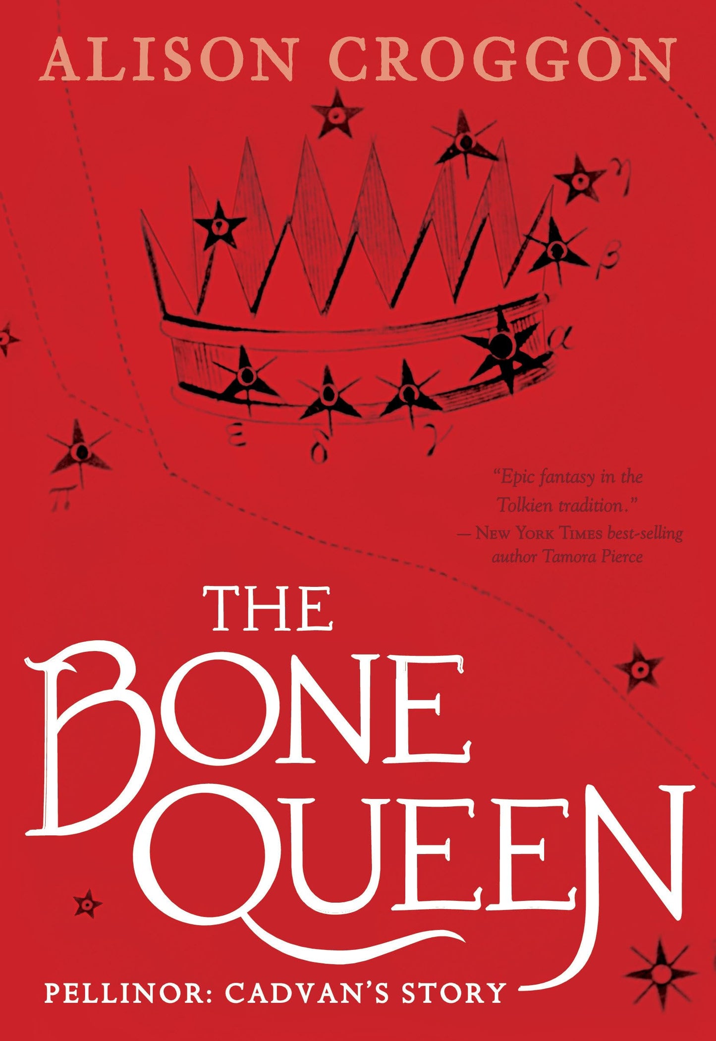 The Bone Queen: Pellinor: Cadvan's Story (The Books of Pellinor) - 5599