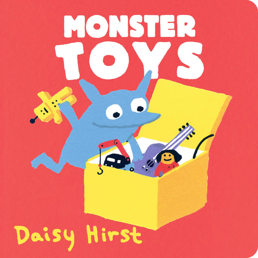 Monster Toys (Daisy Hirst's Monster Books)