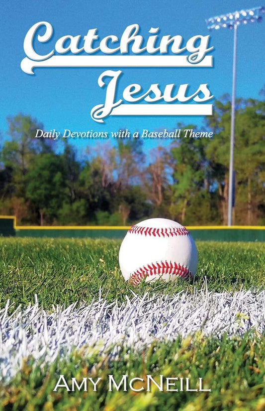 Catching Jesus: Daily Devotions with a Baseball Theme - 6487