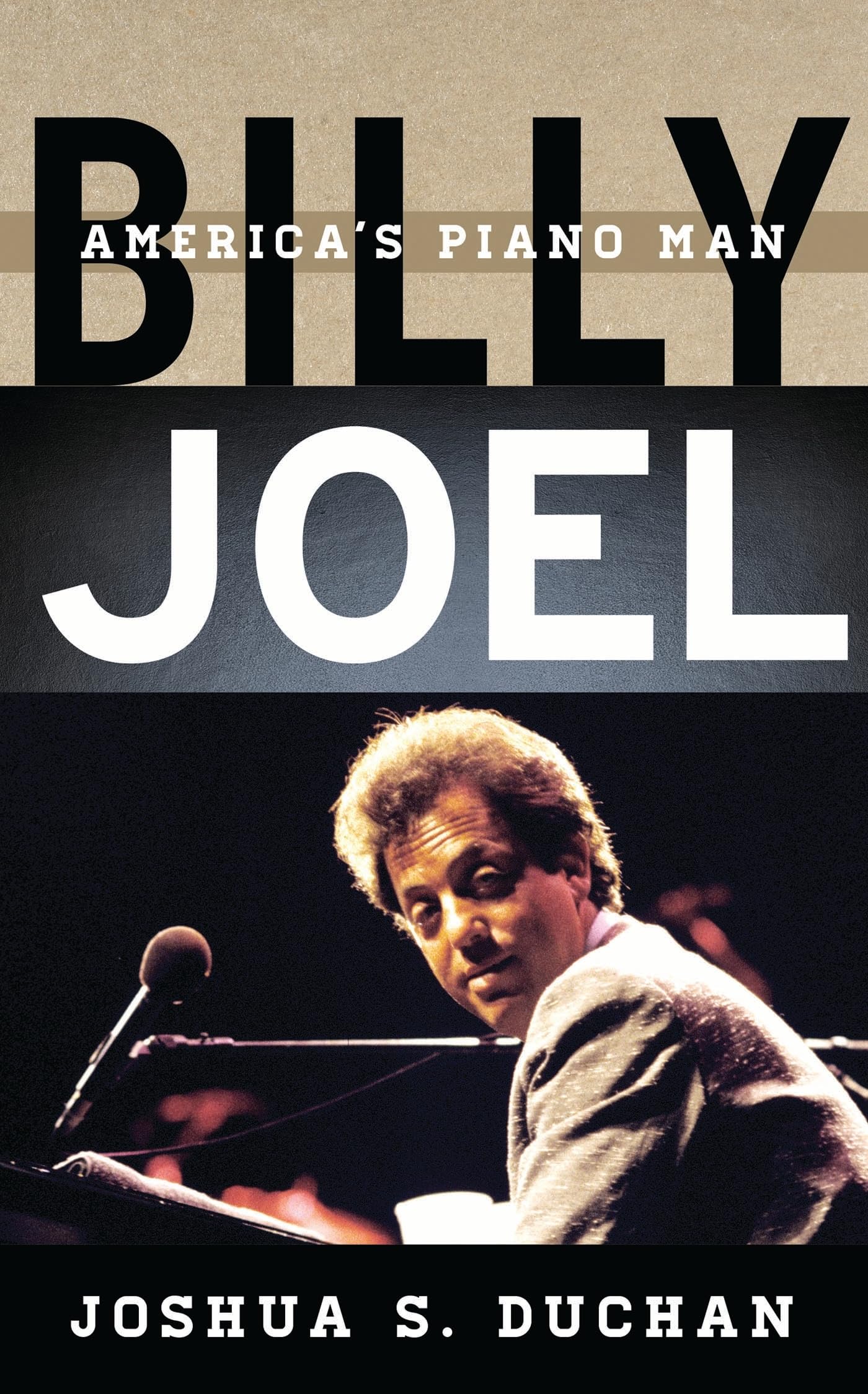 Billy Joel (Tempo: A Rowman & Littlefield Music Series on Rock, Pop, and Culture)
